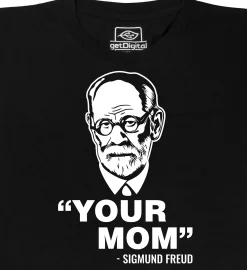 Freuds Deine Mutter