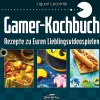 Gamer-Kochbuch