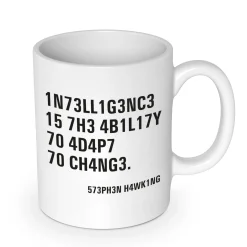 Intelligence - Stephen Hawking Zitat Becher