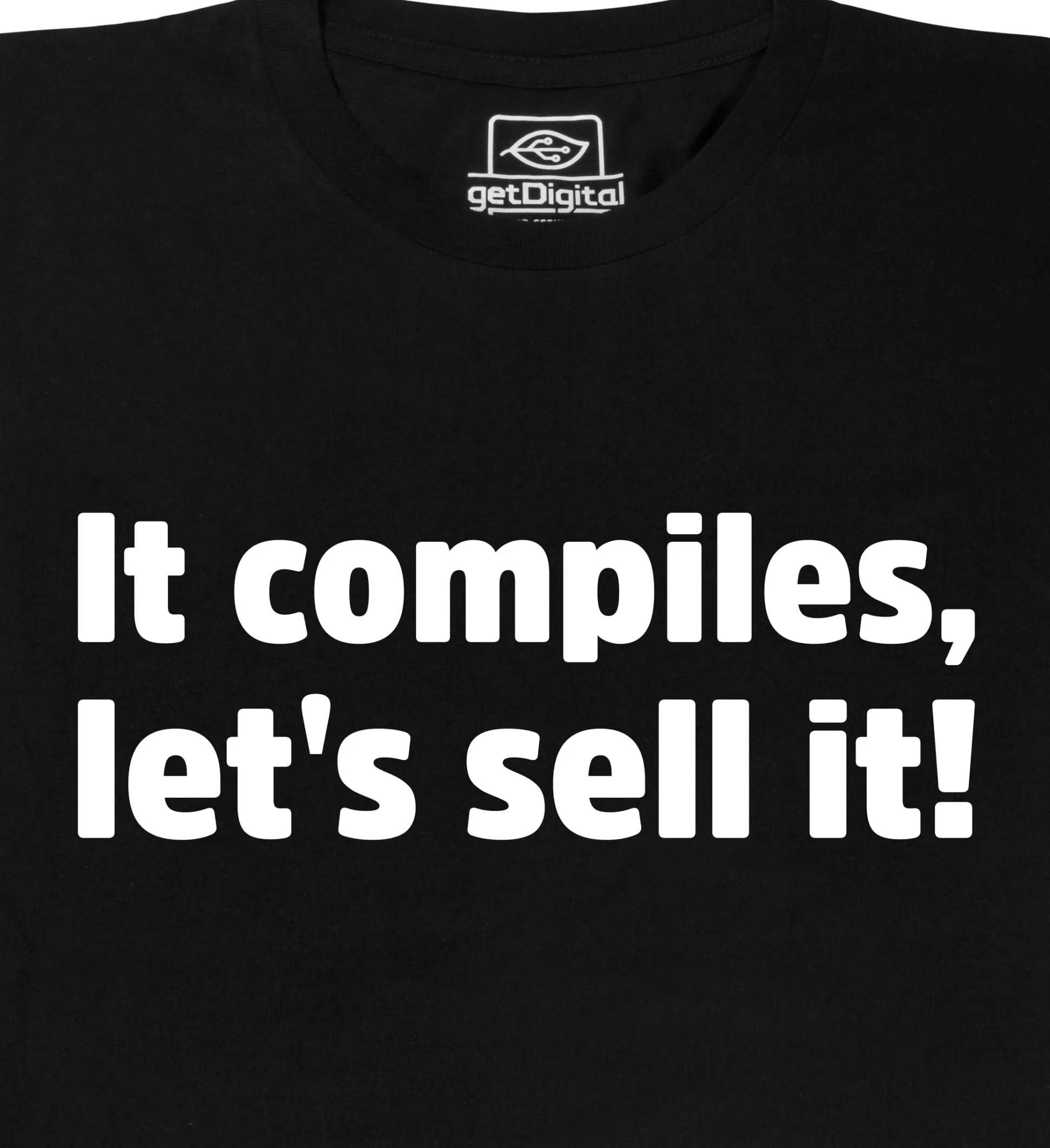 It compiles, let's sell it!
