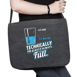 Technically the glass is always full