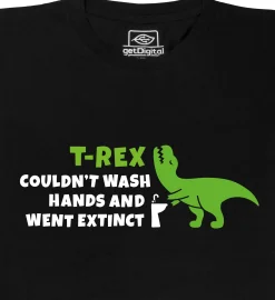 T-Rex couldn't wash hands